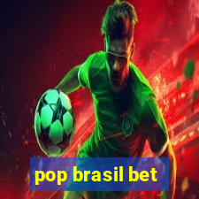 pop brasil bet