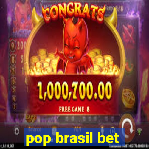 pop brasil bet