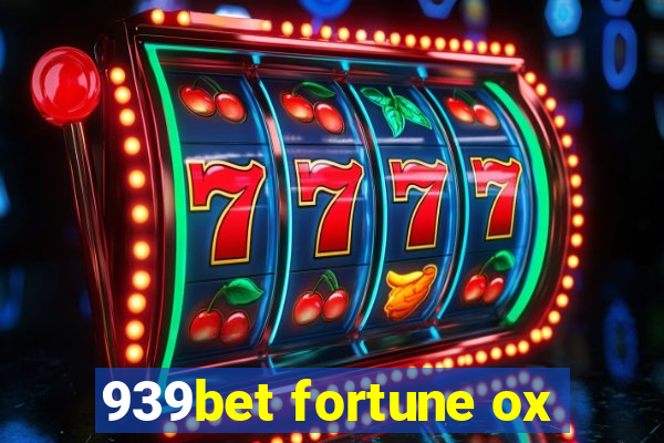 939bet fortune ox