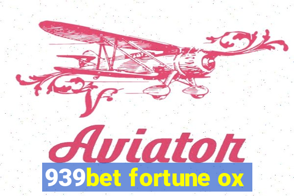 939bet fortune ox