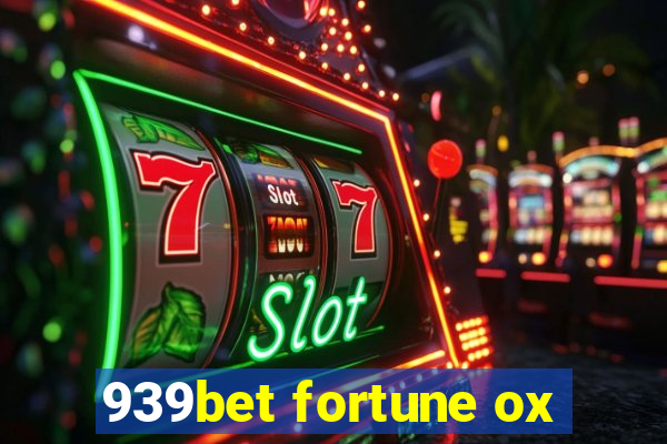 939bet fortune ox