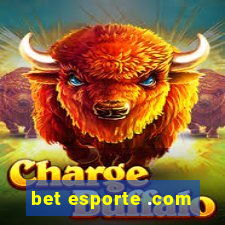 bet esporte .com