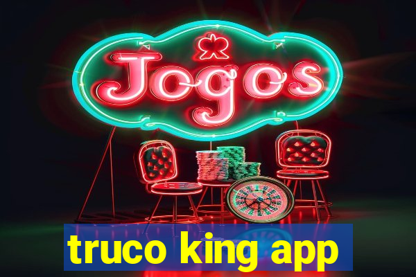 truco king app