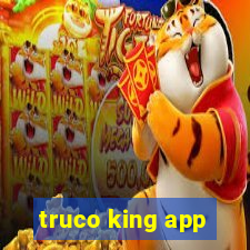 truco king app