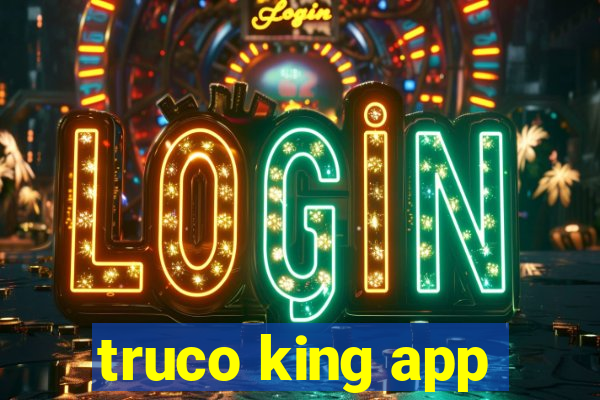 truco king app