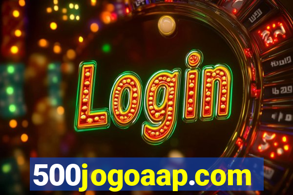 500jogoaap.com