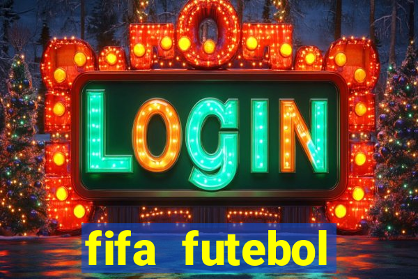 fifa futebol dinheiro infinito