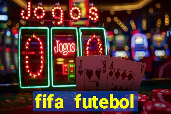 fifa futebol dinheiro infinito