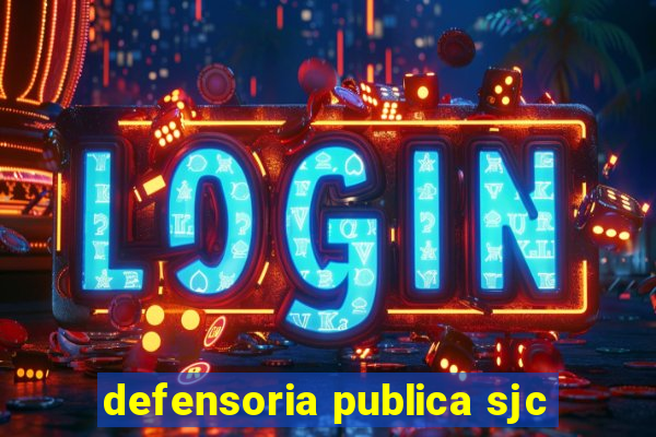 defensoria publica sjc