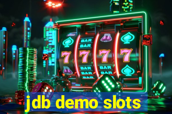 jdb demo slots