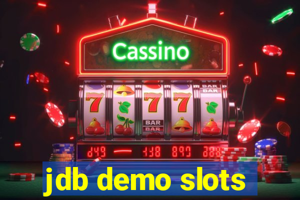 jdb demo slots