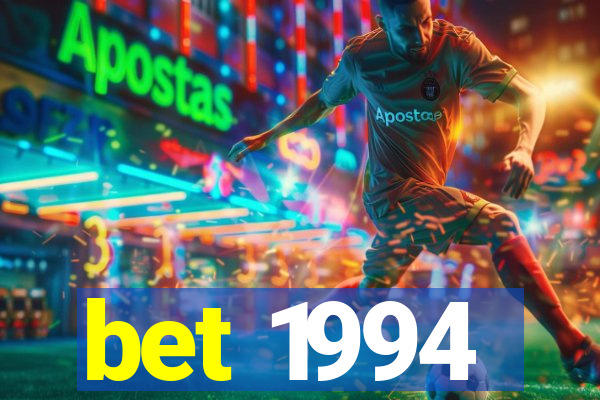 bet 1994