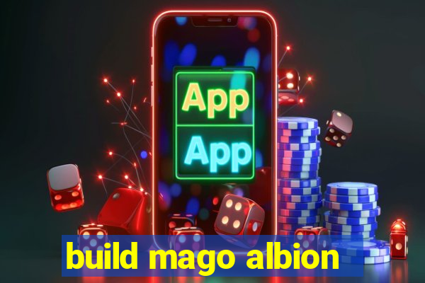 build mago albion