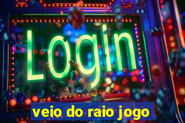 veio do raio jogo