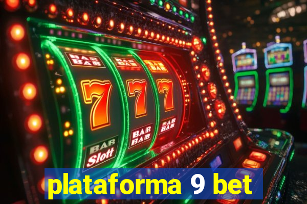 plataforma 9 bet