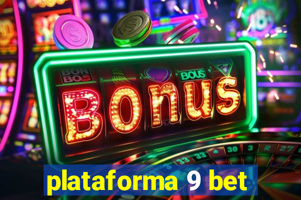 plataforma 9 bet