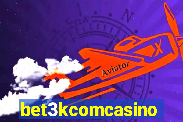 bet3kcomcasino