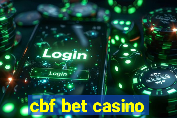 cbf bet casino