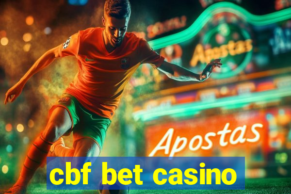 cbf bet casino