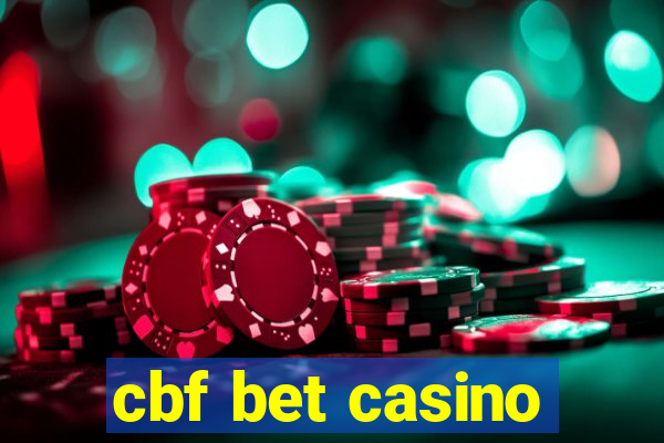 cbf bet casino