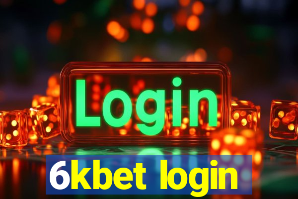 6kbet login