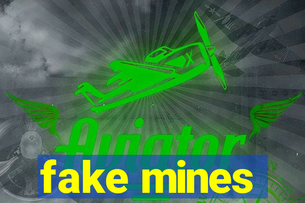 fake mines