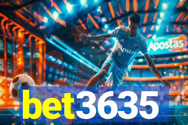 bet3635