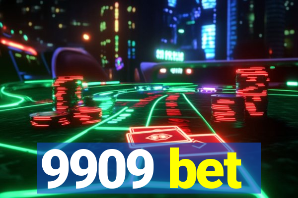 9909 bet