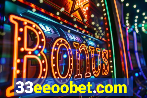 33eeoobet.com