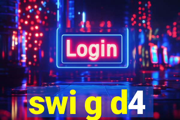 swi g d4