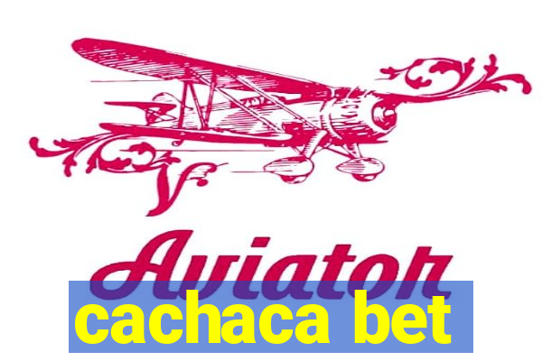 cachaca bet