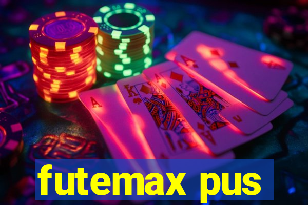 futemax pus