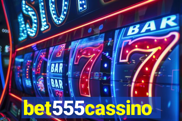 bet555cassino