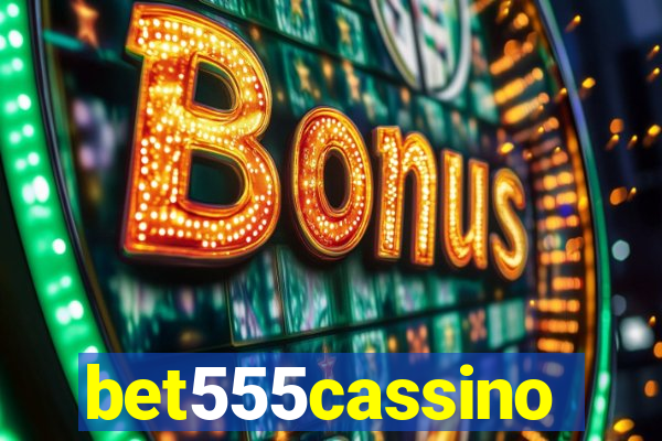 bet555cassino