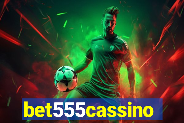 bet555cassino