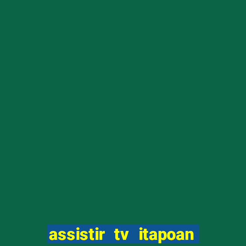 assistir tv itapoan record bahia ao vivo gratis