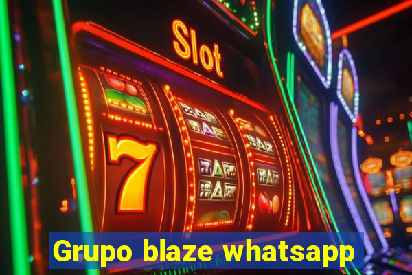 Grupo blaze whatsapp