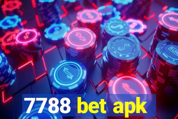 7788 bet apk