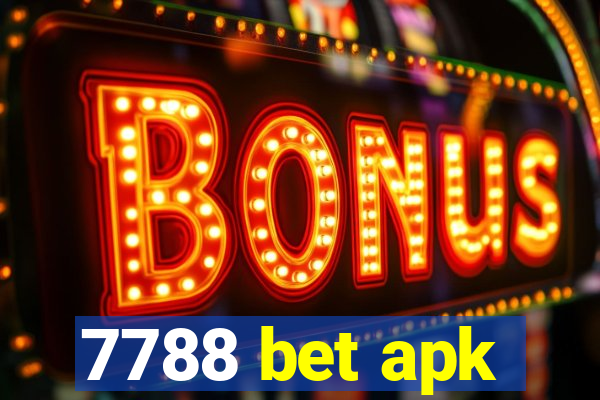 7788 bet apk