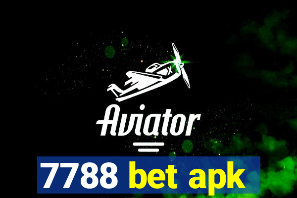 7788 bet apk