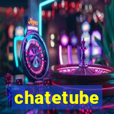 chatetube