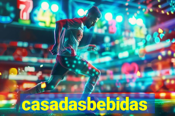 casadasbebidas