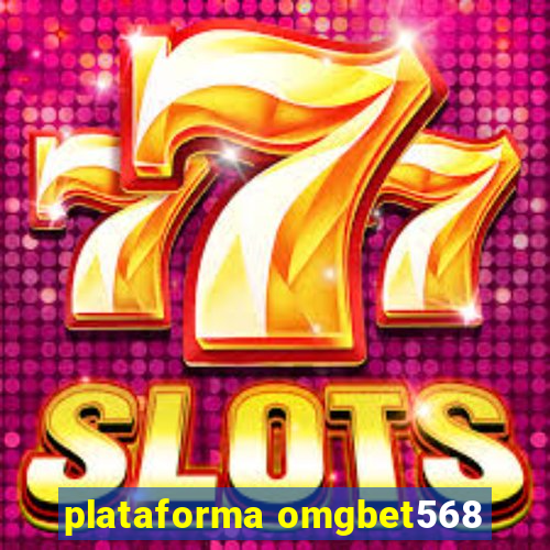 plataforma omgbet568