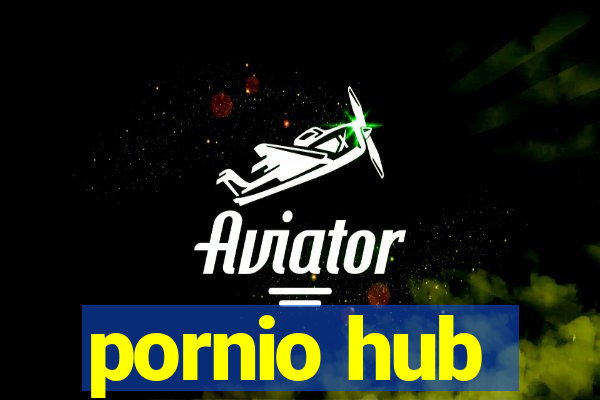 pornio hub