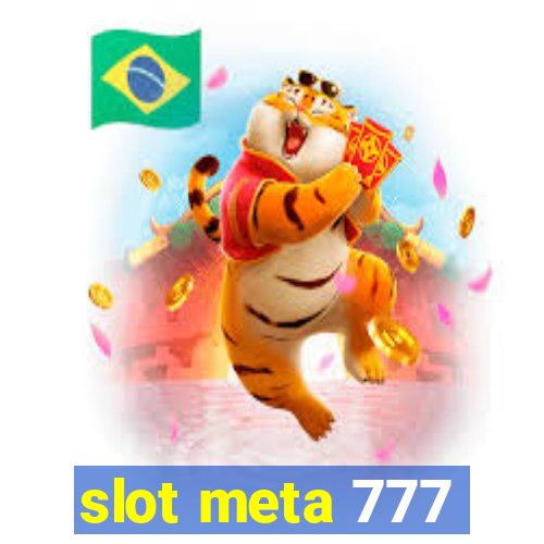 slot meta 777