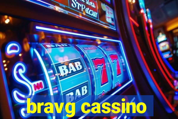 bravg cassino