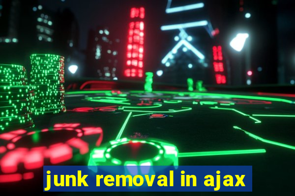 junk removal in ajax