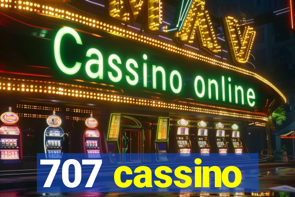 707 cassino