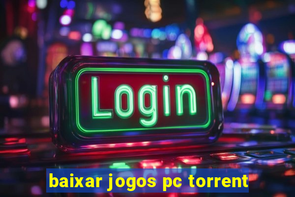 baixar jogos pc torrent