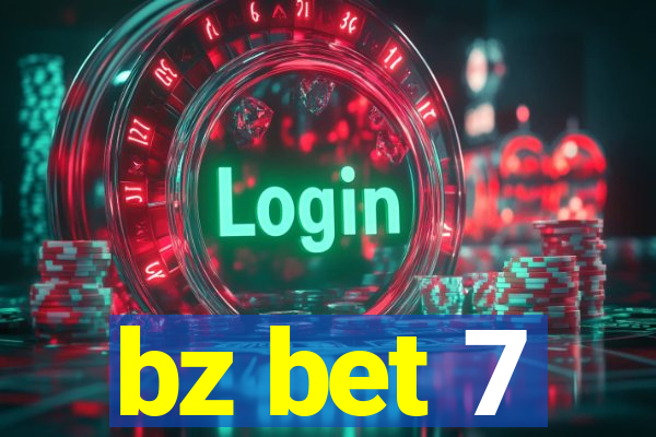 bz bet 7